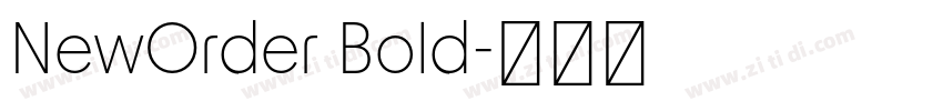 NewOrder Bold字体转换